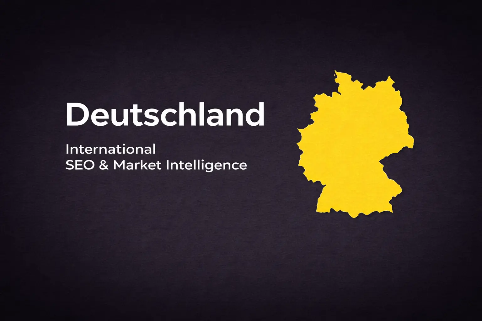 Germany - International SEO & Market Intelligence
