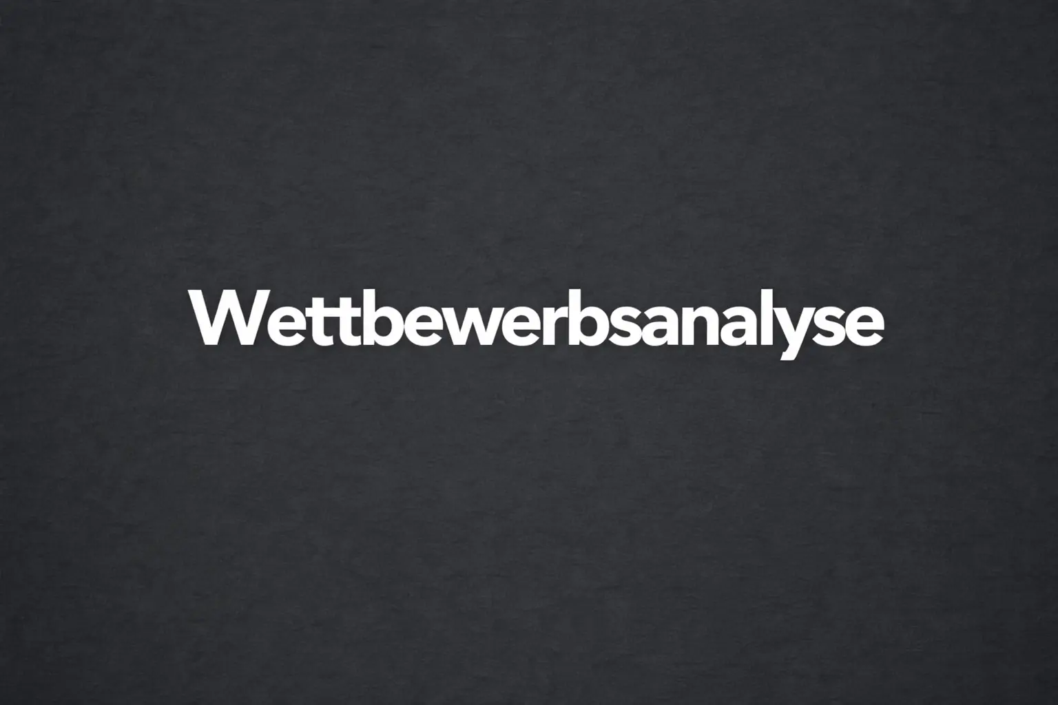 Wettbewerbsanalyse für internationale digitale Märkte
