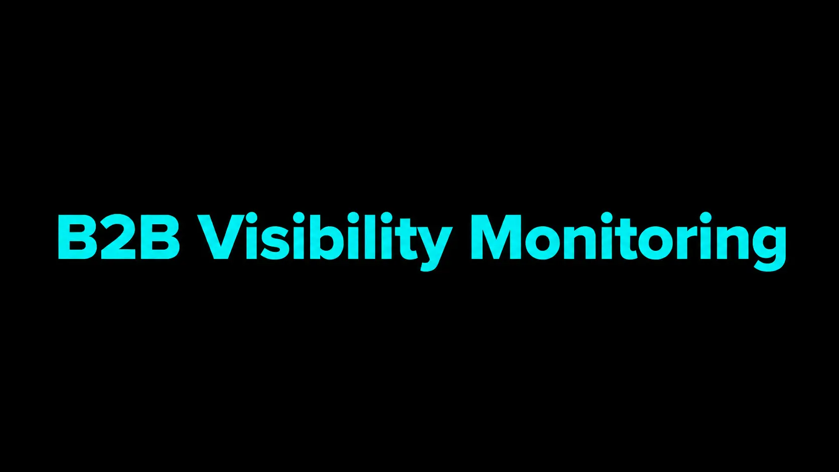 B2B Visibility Monitoring for Mercosur