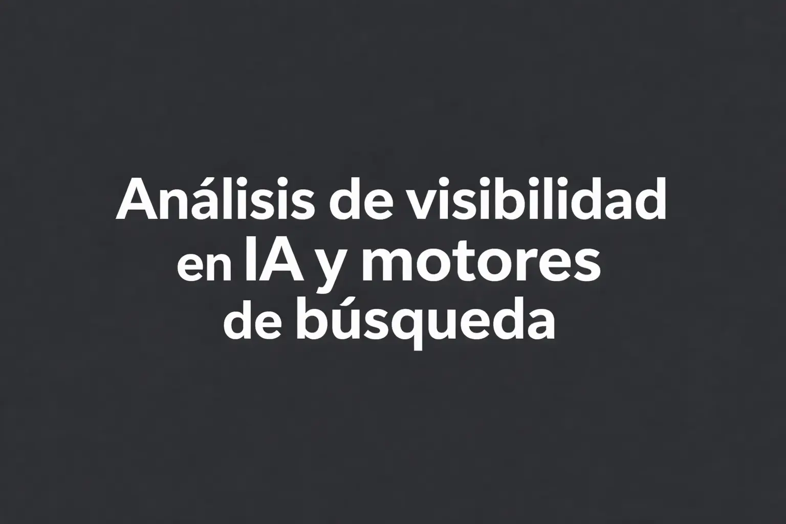 Análisis internacional de visibilidad en IA para empresas B2B